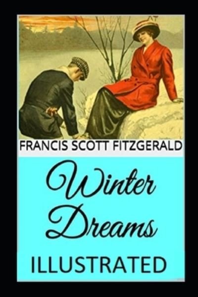 Cover for F Scott Fitzgerald · Winter Dreams Illustrated (Paperback Book) (2022)