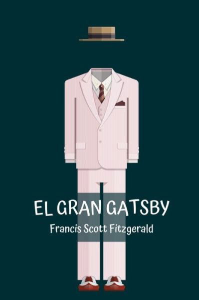 Cover for F Scott Fitzgerald · El gran Gatsby (Paperback Book) (2021)