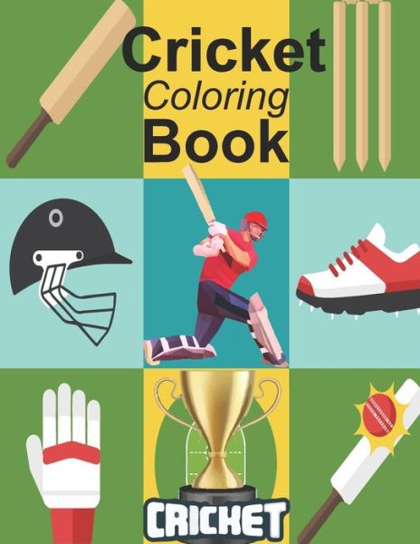 Cover for Hussain Ahmed · Cricket Coloring Book (Pocketbok) (2020)