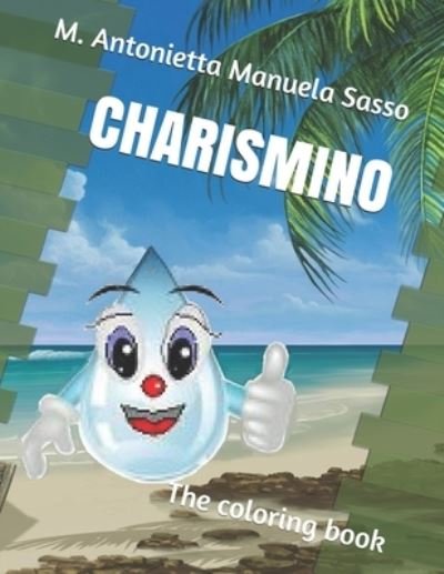 Cover for M Antonietta Manuela Sasso · Charismino (Paperback Bog) (2020)