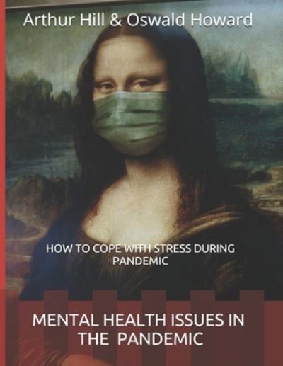 Cover for Oswald Howard · Mental Health Issues in the Pandemic (Paperback Book) (2020)