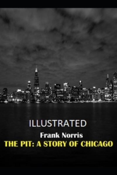 Cover for Frank Norris · The Pit (Pocketbok) (2021)