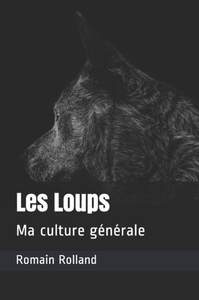 Cover for Romain Rolland · Les Loups (Paperback Book) (2021)