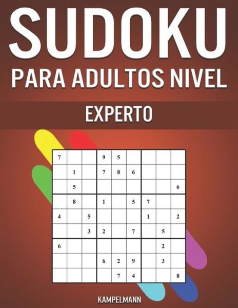 Cover for Kampelmann · Sudoku Para Adultos Nivel Experto (Pocketbok) (2020)