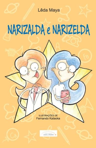 Cover for Lêda Maya · Narizalda e Narizelda (Paperback Book) (2020)