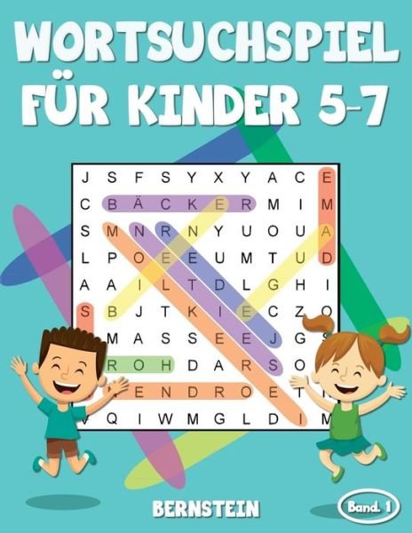 Wortsuchspiel fur Kinder 5-7 - Bernstein - Bøger - Independently Published - 9798646634765 - 17. maj 2020