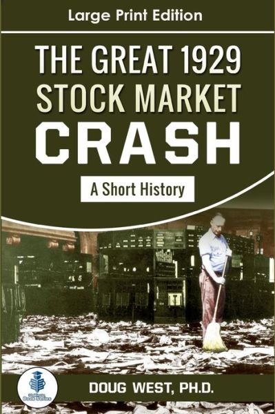 Cover for Doug West · The Great Stock Market Crash of 1929 (Paperback Book) (2020)