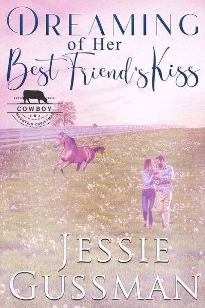 Cover for Jessie Gussman · Dreaming of Her Best Friend's Kiss (Paperback Book) (2021)