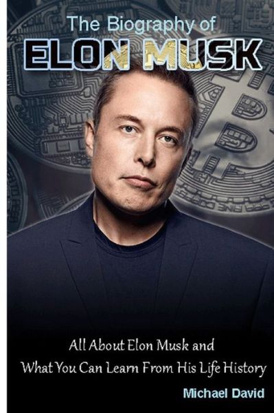 Cover for Michael David · Biography of Elon Musk (Pocketbok) (2021)