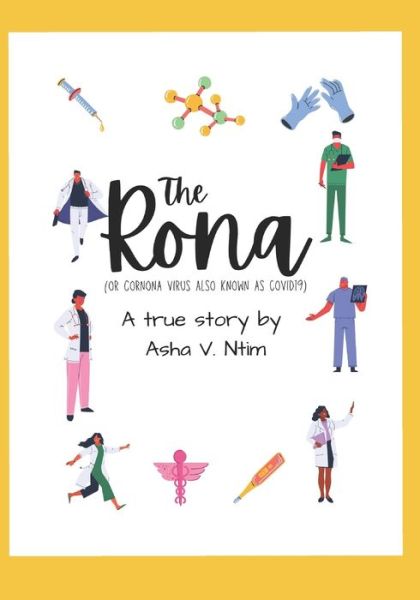 Cover for Asha V Ntim · The Rona (Paperback Book) (2021)