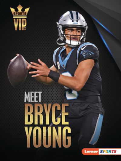 Meet Bryce Young - Margaret J. Goldstein - Books - Lerner Publishing Group - 9798765629765 - August 1, 2024