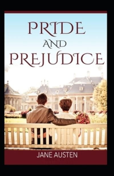 Pride and Prejudice: Illustrated Edition - Jane Austen - Livros - Independently Published - 9798804865765 - 18 de abril de 2022