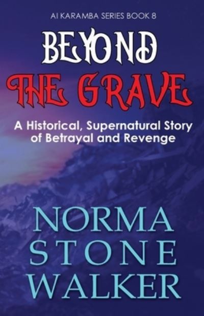 Cover for Norma M Stone-Walker · Beyond The Grave (Paperback Book) (2022)