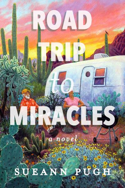 Cover for Sueann Pugh · Road Trip to Miracles (Pocketbok) (2024)