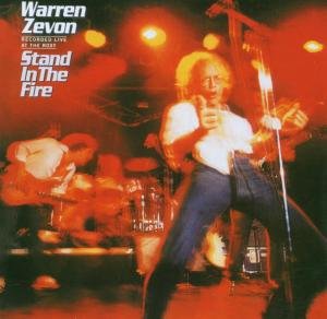 Cover for Warren Zevon · Stand in the Fire (CD) [Bonus Tracks, Remastered edition] (2007)