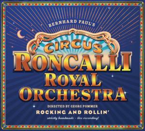 Cover for Circus Roncalli Royal Orchestra Pres. Rocking and (CD) (2007)