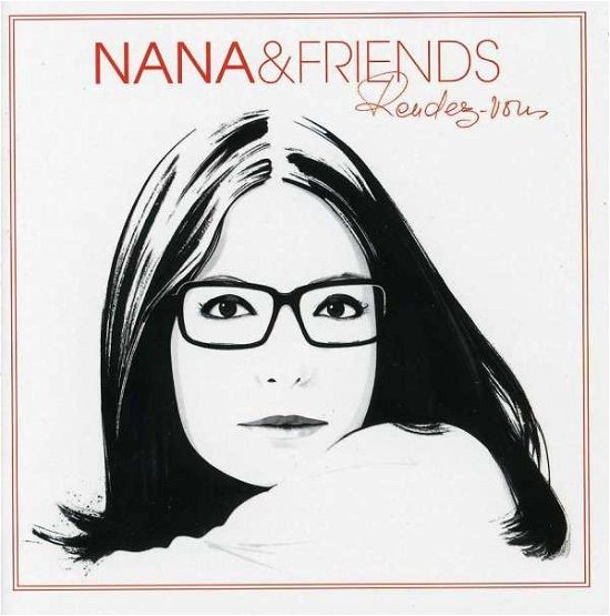 Nana & Friends Rendez-vous - Nana Mouskouri - Musik - KOCH - 0602527942766 - 3. april 2012