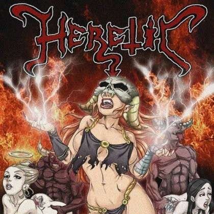 Cover for Heretic · Angelcunts and Devilcocks (CD) (2016)