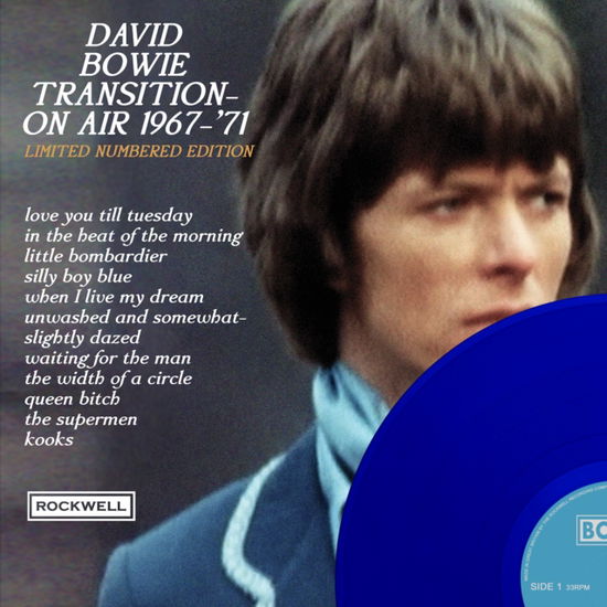 Transition On Air 1967-71 (Blue Vinyl) - David Bowie - Musik - ROCKWELL - 0714651890766 - 19. august 2022