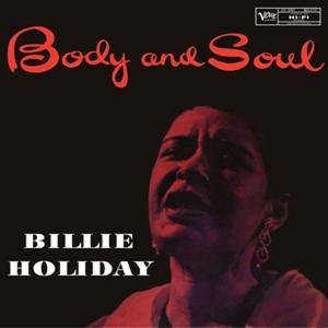 Body And Soul - Billie Holiday (1915-1959) - Muziek - ANALOGUE PRODUCTIONS - 0753088819766 - 30 juni 1990