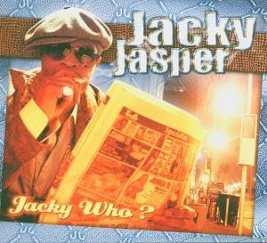 Cover for Jacky Jasper · Jacky Who? (CD) (2011)