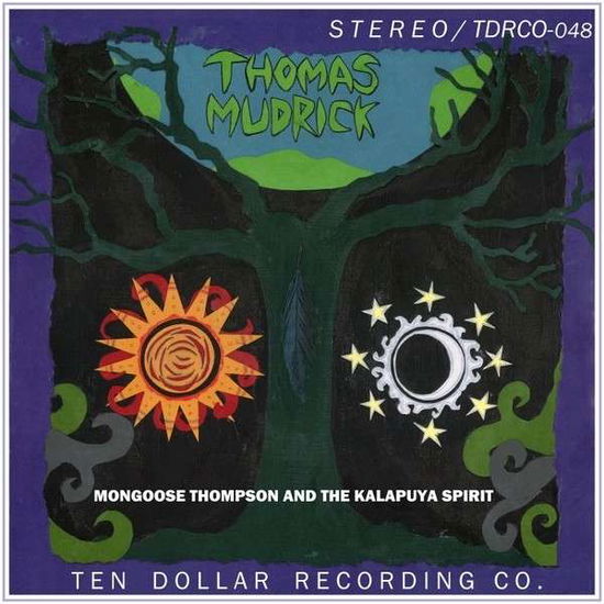 Cover for Thomas Mudrick · Mongoose Thompson &amp; the Kalapuya Spirit (CD) (2013)