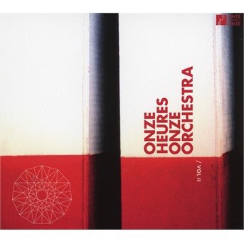 Cover for Onze Heures Onze Orchestr · Vol. 2 (CD) (2021)