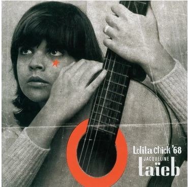Jacqueline Taieb · Lolita Chick '68 (LP) [Black Vinyl edition] (2022)