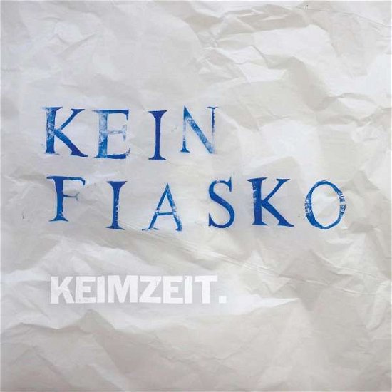 Kein Fiasko - Keimzeit - Musik - Indigo - 4015698259766 - 18. februar 2022