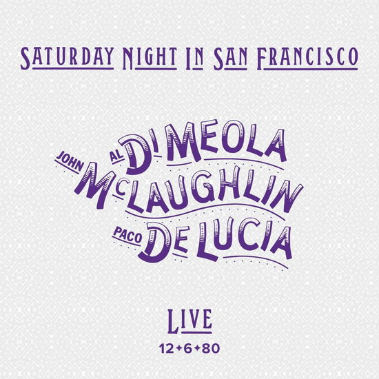 Cover for Di Meola / Mclaughlin/de Lucia · Saturday Night in San Francisco (Crystal Clear) (LP) [Limited edition] (2022)