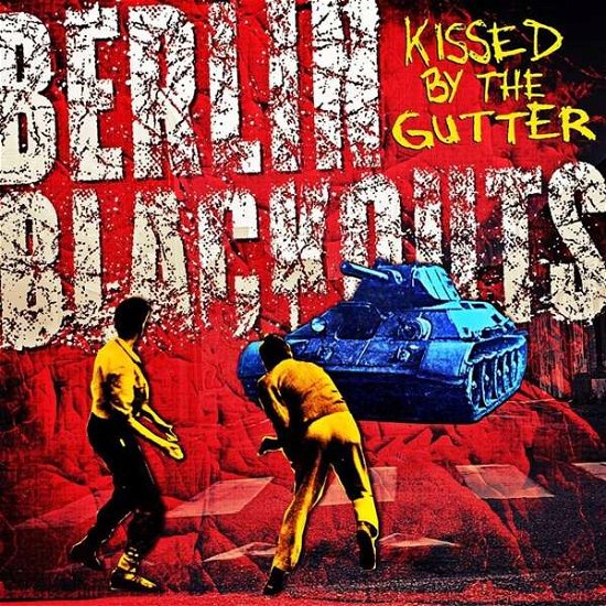 Cover for Berlin Blackouts · Kissed By The Gutter (CD) (2016)