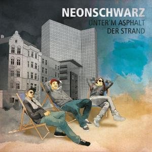 Cover for Neonschwarz · Unter'm Asphalt Der Stran (LP) [EP edition] (2012)