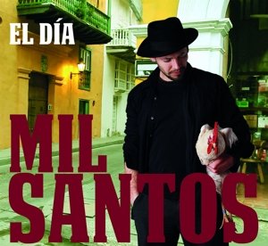 Cover for Mil Santos · El Dia (CD) (2016)