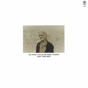 Cover for Gil Evans · Live At Public Theatre Vol.1 (CD) [Japan Import edition] (2021)
