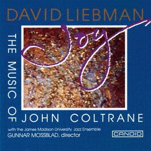 Cover for Dave Liebman · Joy - The Music Of John Coltrane (CD) [Japan Import edition] (2021)