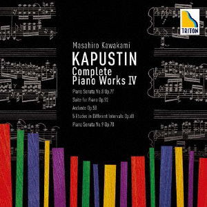 Cover for Kawakami Masahiro · Kapustin Complete Piano Works 4-piano Sonata No.8. No.9 (CD) [Japan Import edition] (2020)