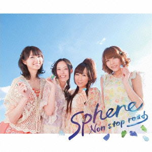 Cover for Sphere · Non Stop Road &lt;limited&gt; (CD) [Japan Import edition] (2012)