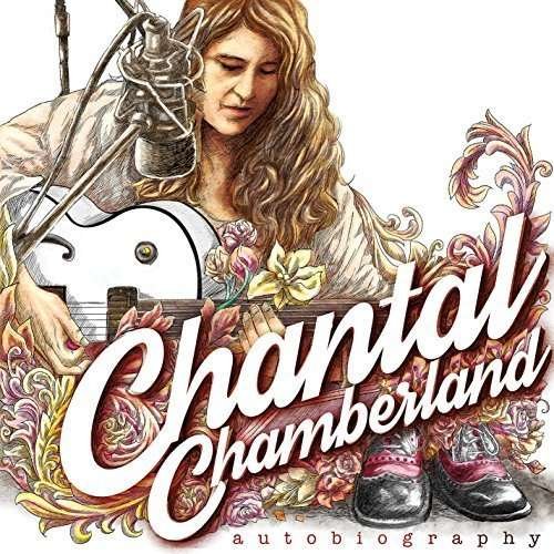 Cover for Chamberland Chantal · Autobiography (CD) (2019)