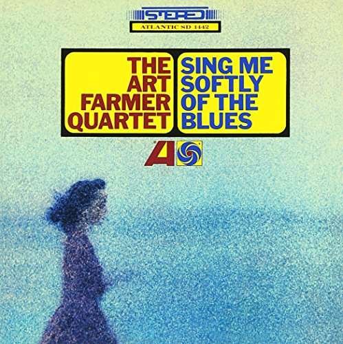 Cover for Art -Quartet- Farmer · Sing Me Softly Of The Blues (CD) (2016)