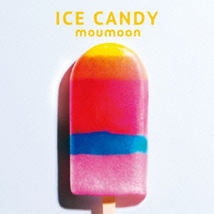 Cover for Moumoon · Ice Candy (CD) [Japan Import edition] (2014)