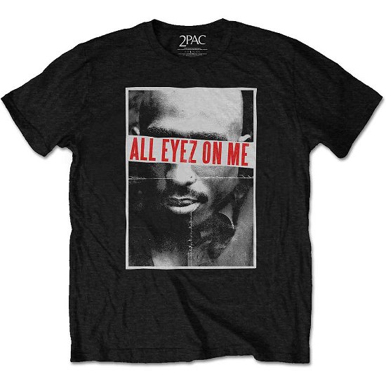 Tupac Unisex T-Shirt: All Eyez - Tupac - Produtos -  - 5056170636766 - 