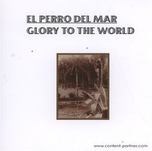 Cover for El Perro Del Mar · Glory to the World (LP) (2008)