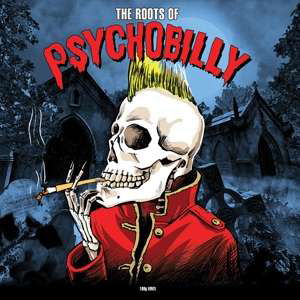 Cover for Roots of Psychobilly / Various · The Roots Of Psychobilly (LP) (2022)