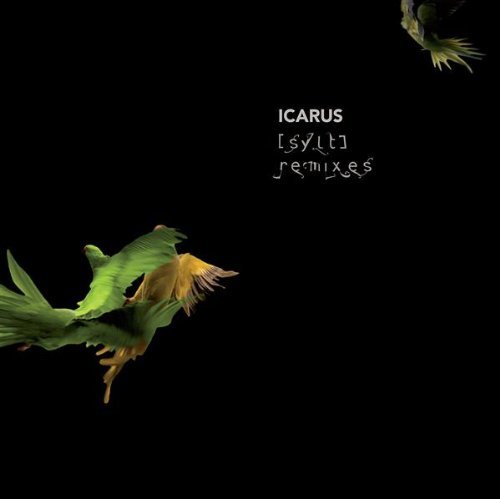 Cover for Icarus · Sylt Remixes (CD) [Remixes edition] (2009)