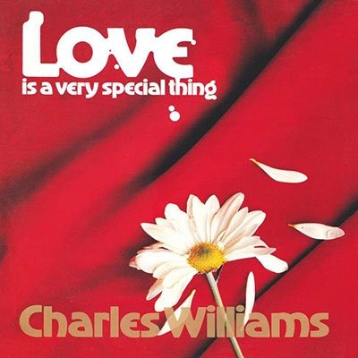 Love Is A Very Special Thing - Charles Williams - Music - MEMBRAN - 6430077097766 - August 26, 2022