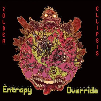 Cover for Zolder Ellipsis · Entropy Override (CD) (2022)