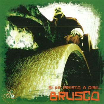 Si Fa Presto A Dire Brusco (Indie Exclusive) - Brusco - Muzyka - La Scena - 8019991888766 - 