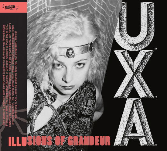 Illusions Of Grandeur - U.x.a. - Musiikki - RADIATION REISSUES - 8055515233766 - perjantai 7. huhtikuuta 2023