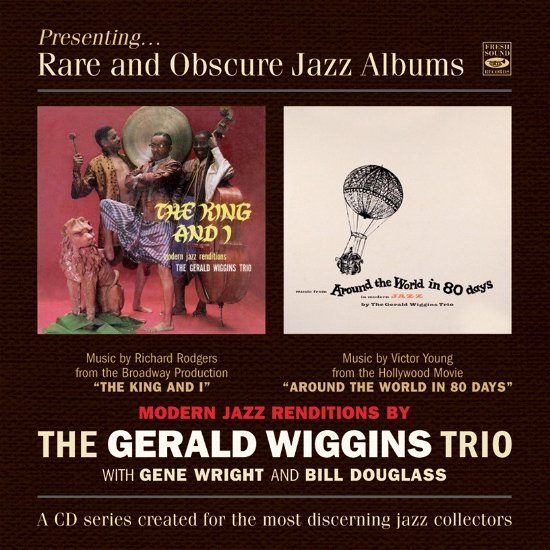 Cover for Gerald Wiggins · The King And I / Around The World In 80 Days (CD) (2024)