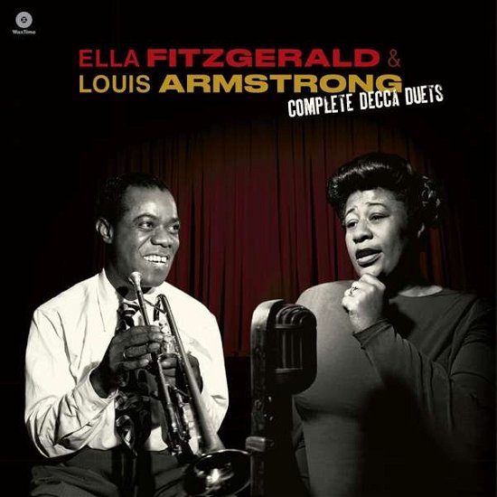 Complete Decca Duets (+3 Bonus Tracks) - Ella Fitzgerald & Louis Armstrong - Musik - WAXTIME - 8436559467766 - 15 januari 2021